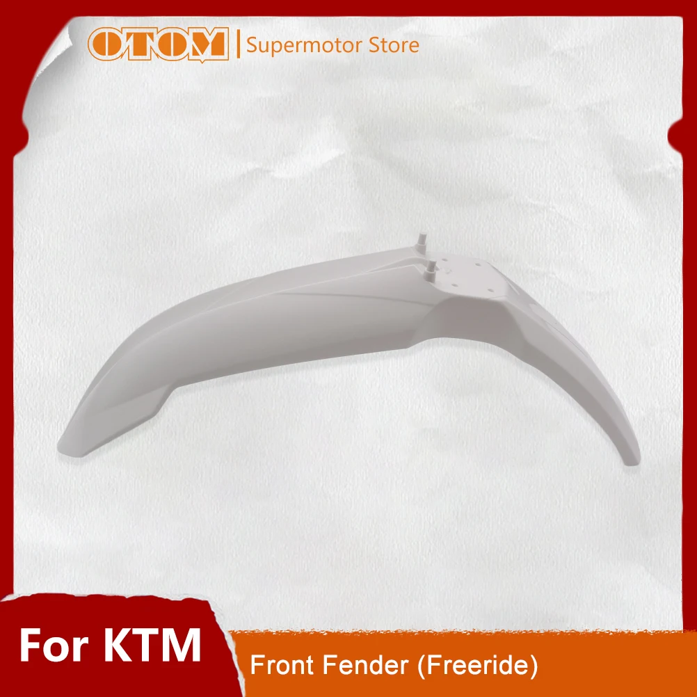 OTOM Motorcycle Front Fender Mudguard Cover Protector Mud Guard Body Fairing For KTM Freeride E-SM 2016 Freeride E-XC 2015-2018