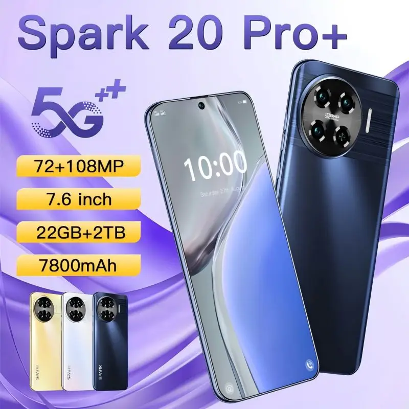 

2024 New Hot Mobile Phones Spark 20 pro+ 7.6Inch HD 22G+2T Cellphones 7800mAh Battery 108MP Camera Global Version Original