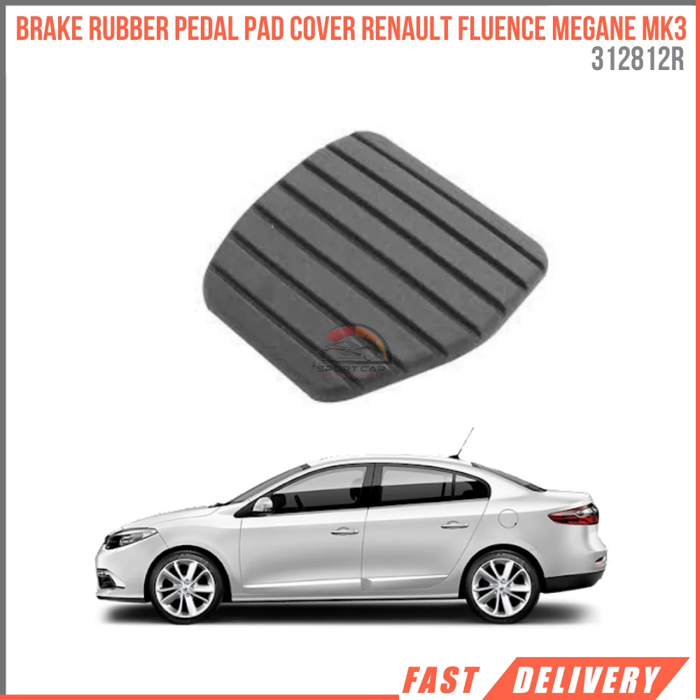 

For Brake Rubber Pedal Pad Cover Renault Fluence Megane Mk3 2009-2016 High Quality Fast Shipping Oem 312812r