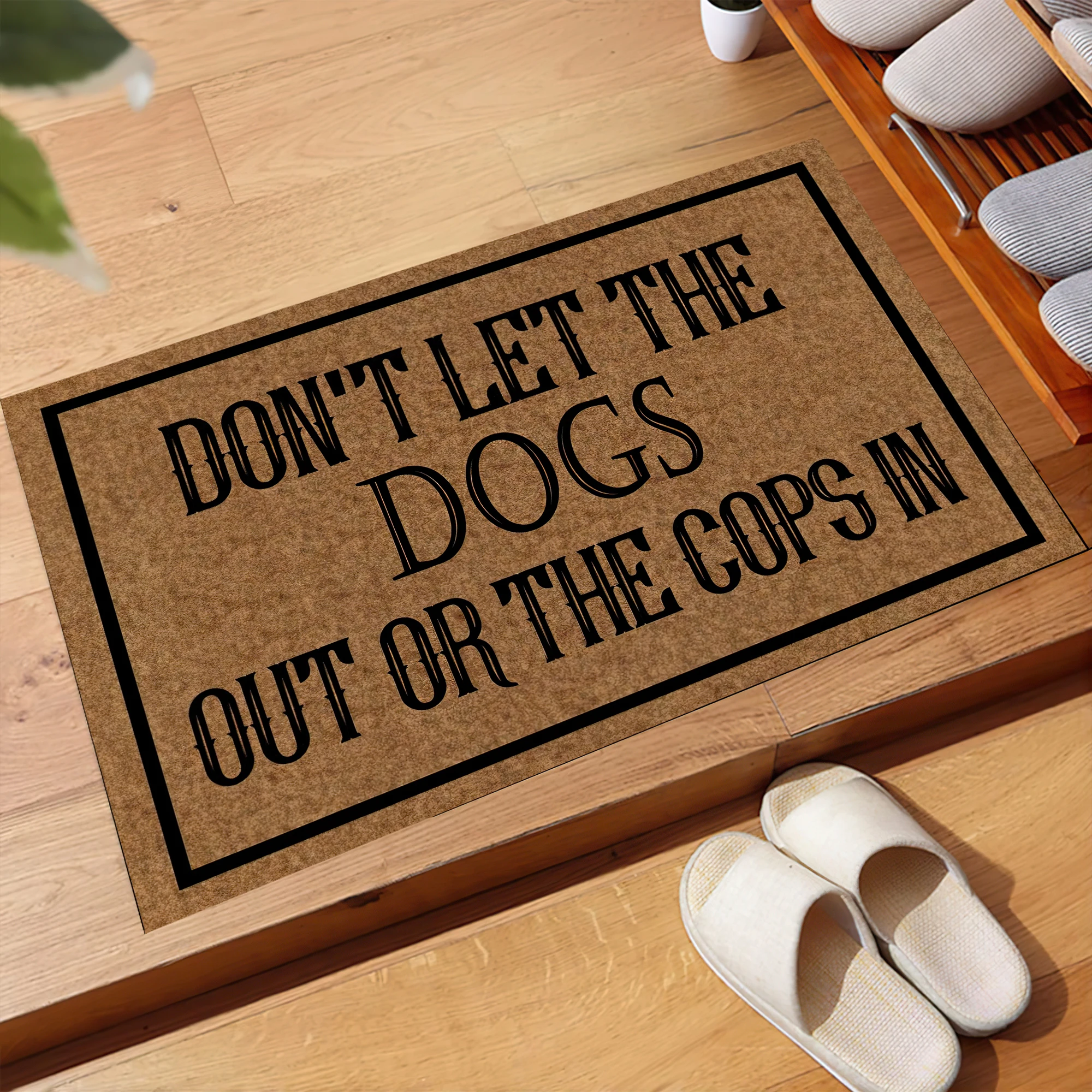 

Don't Let The Dogs Out Or The Cups In Doormat Rubber Non-Slip Funny Mats for Entryway Door Mat Indoor Outdoor Floor Foot Mat