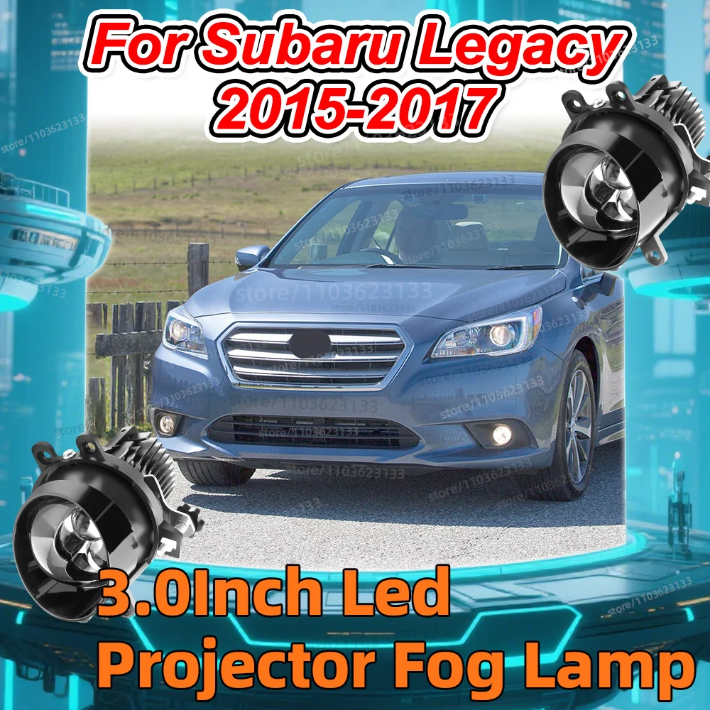 

3.0 Inch Bi LED Fog Light Lens For Subaru Legacy 2015 2016 2017