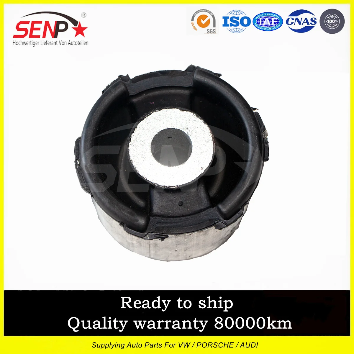 OEM 4E0 505 145 SENP High Quality Auto Parts Engine Part Suspension Arm Bushing For Audi A8/S8 Quattro 03-07 4E0505145