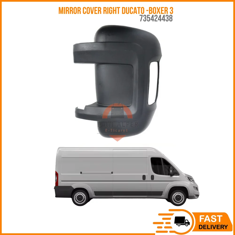 

FOR MIRROR COVER RIGHT DUCATO -BOXER 3 (8156.77) OEM 735424438 SUPER QUALITY HIGH SATISFACTION AFFORDABLE PRFAST DELIVERY