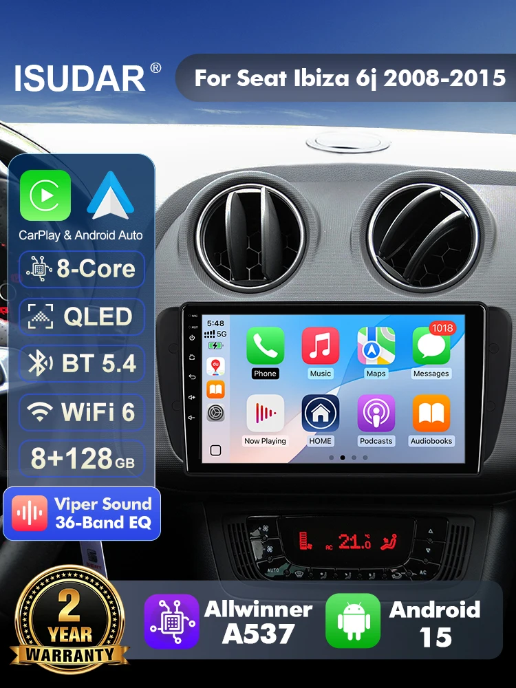 ISUDAR T57 Android 15 Radio For SEAT Ibiza 6J IV 4 2008-2015 Multimedia Player CarPlay Android Auto Head Unit Camera DSP Stereo