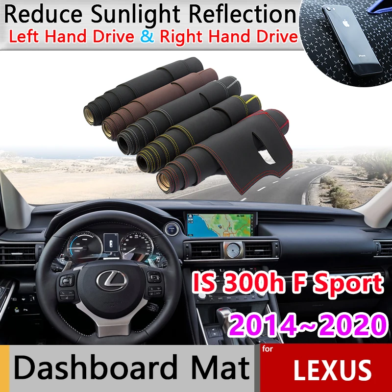 Dashboard Cover Board Mat Carpet Pad for Lexus IS 300h F Sport XE30 2014~2020 Car Sticker Shade Cape Car Accessorie 2015 2016