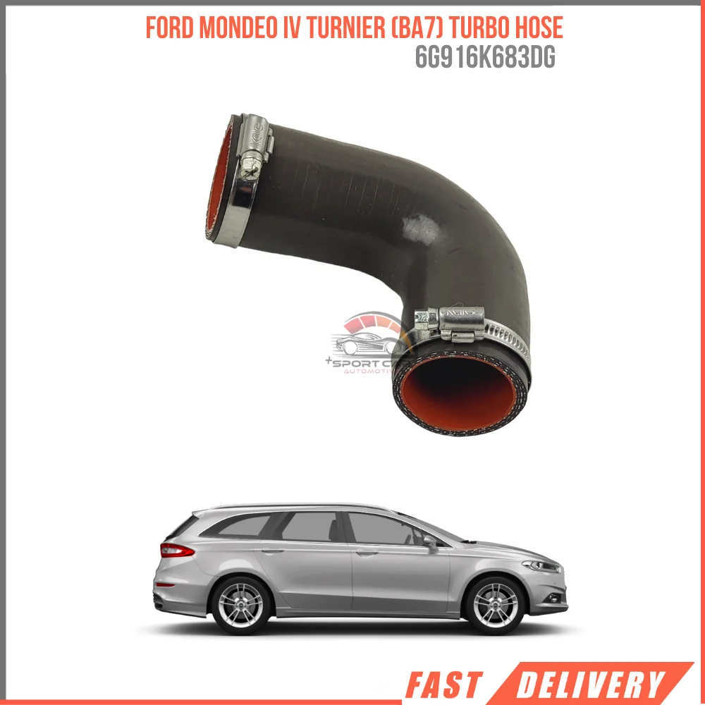 

FOR FORD MONDEO IV Turnier (BA7) TURBO HOSE 6G916K683DG HIGH QUALITY CAR PARTS REASONABLE PRICE DURABLE FAST SHIPPING