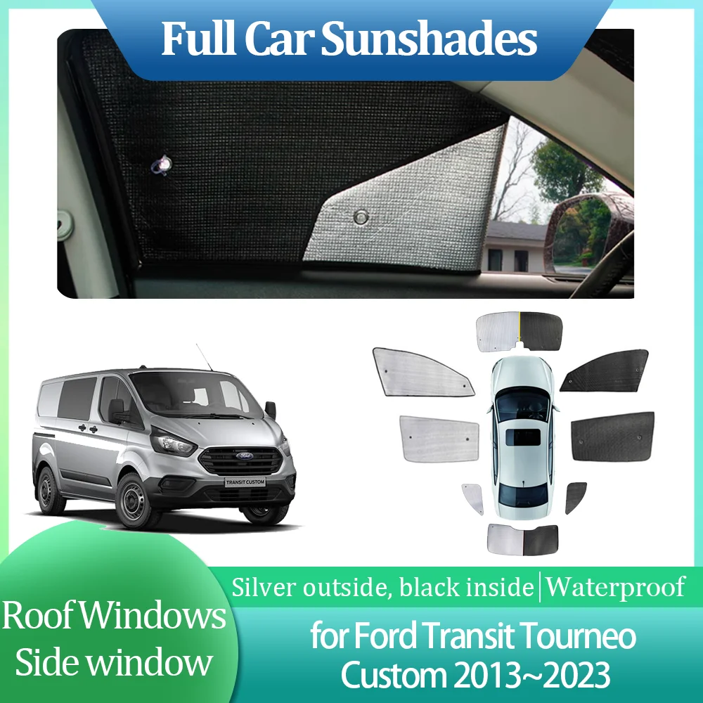 

Full Car Sunshades for Ford Transit Tourneo Custom 2013~2023 Roof Windows Sun Visor Windshield Curtain Sunroof Cover Accessories