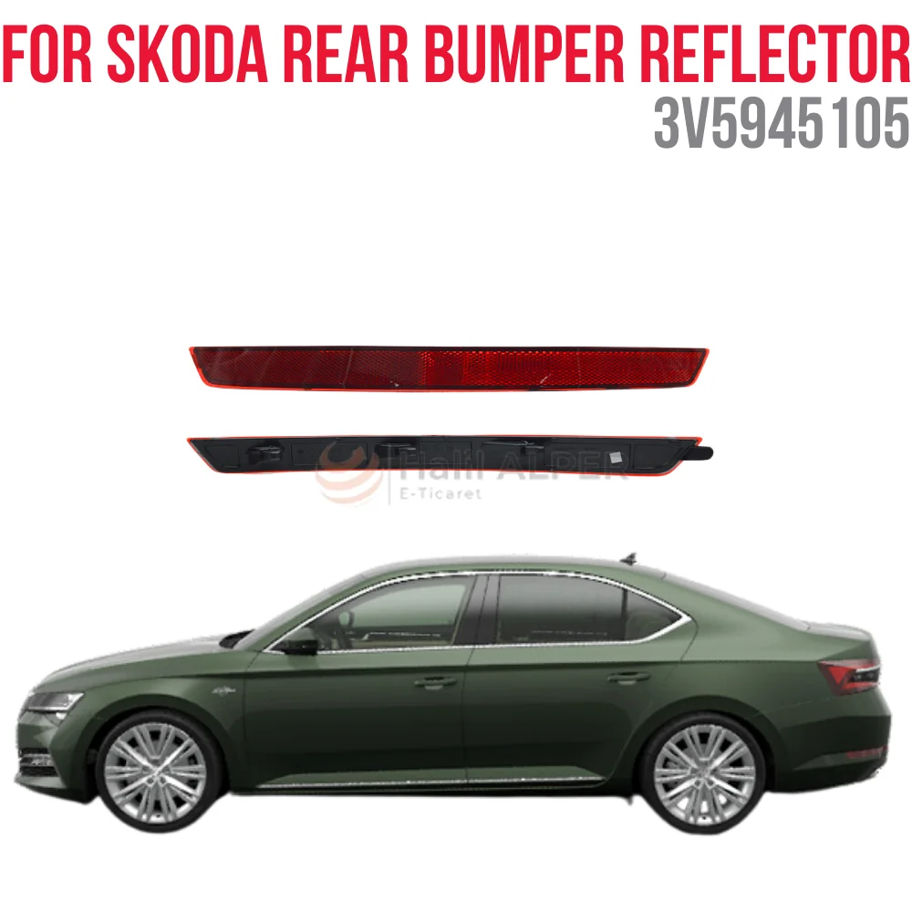 

FOR Skoda Super B Rear Bumper Reflector After 2015 - Left OEM 3V5945105 SUPER QUALITY HIGH SATISFACTION REASONABLE PRICE FAST DE