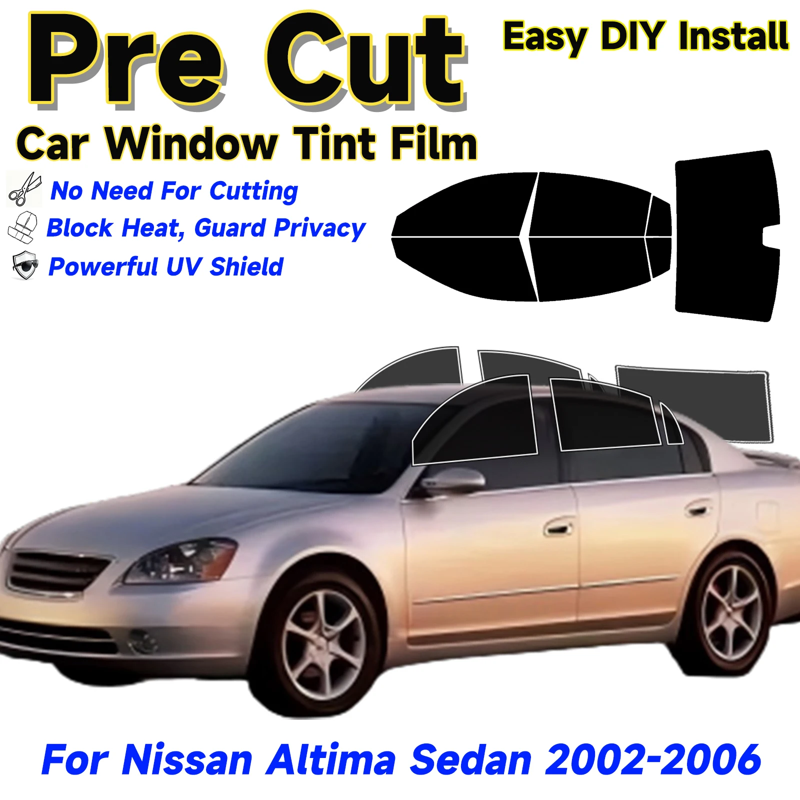 

Car Window Tint Film PreCut For Nissan Altima 2002-2006 Auto Sticker Sun Heat 2Ply Anti-Shatter, UV Blocking,Privacy Protection