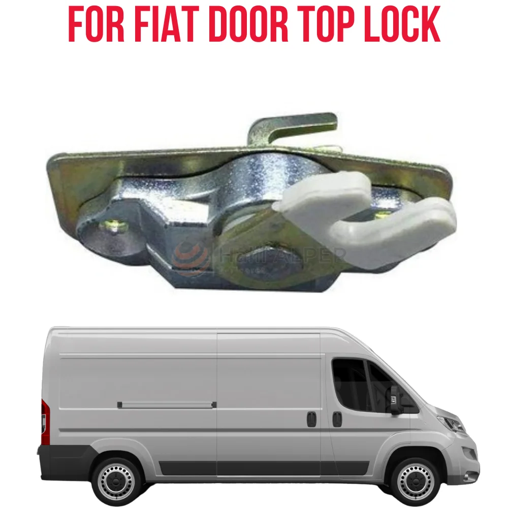 FOR DOOR TOP LOCK E.M DUCATO BOXER SUPER QUALITY HIGH SATISFACTION REASONABLE PRICE FAST DELIVERY