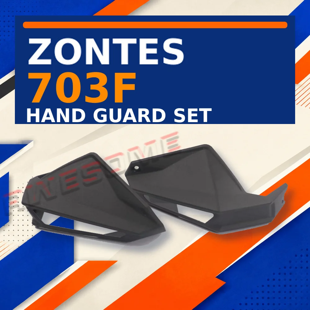 For Fit ZONTES 703F Left and Right Hand Guard Fit For F703 F 703 703 F