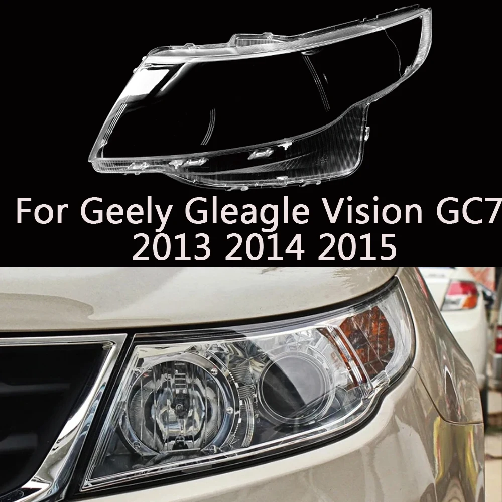 

Крышка для фары Geely Gleagle Vision GC7 2013 2014 2015, прозрачный абажур, замена оригинальных линз из оргстекла