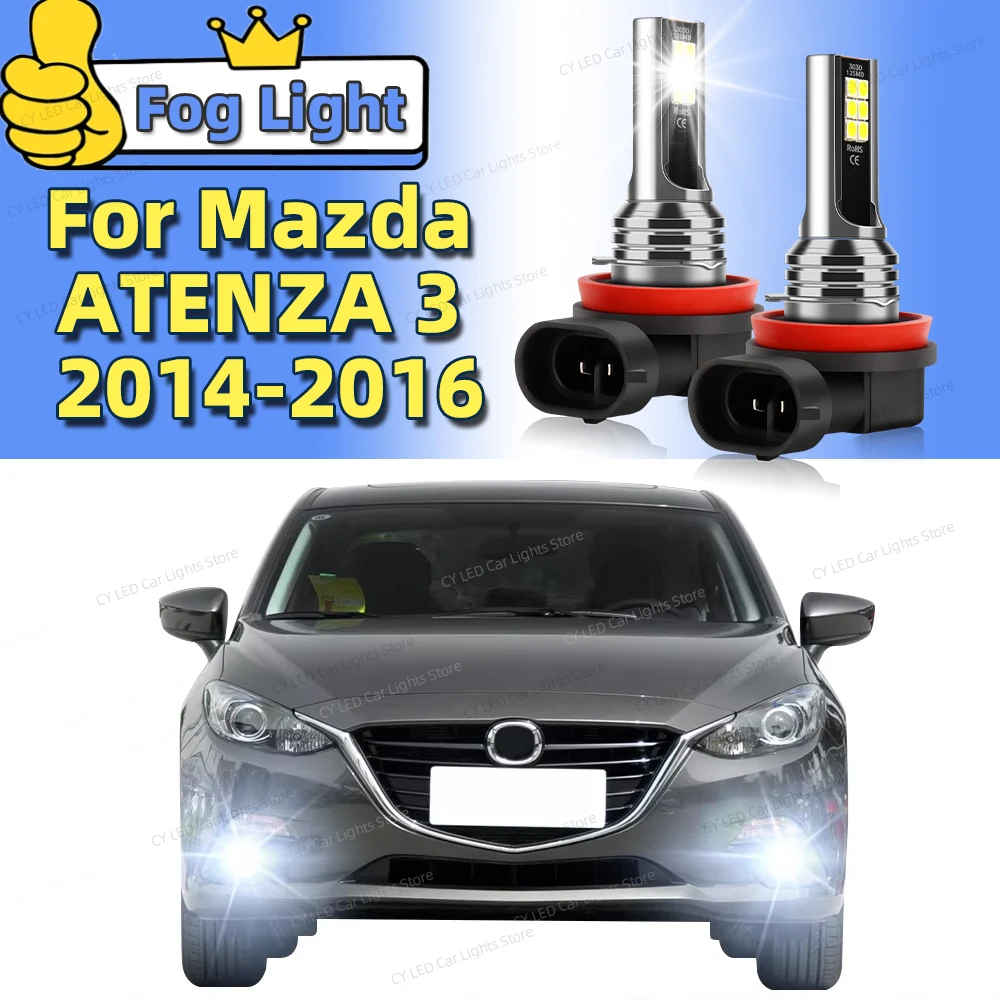 

6000K Front Fog Light 2pcs LED Bulb Accessories Lamp For Mazda ATENZA 3 2014 2015 2016 Plug and Play