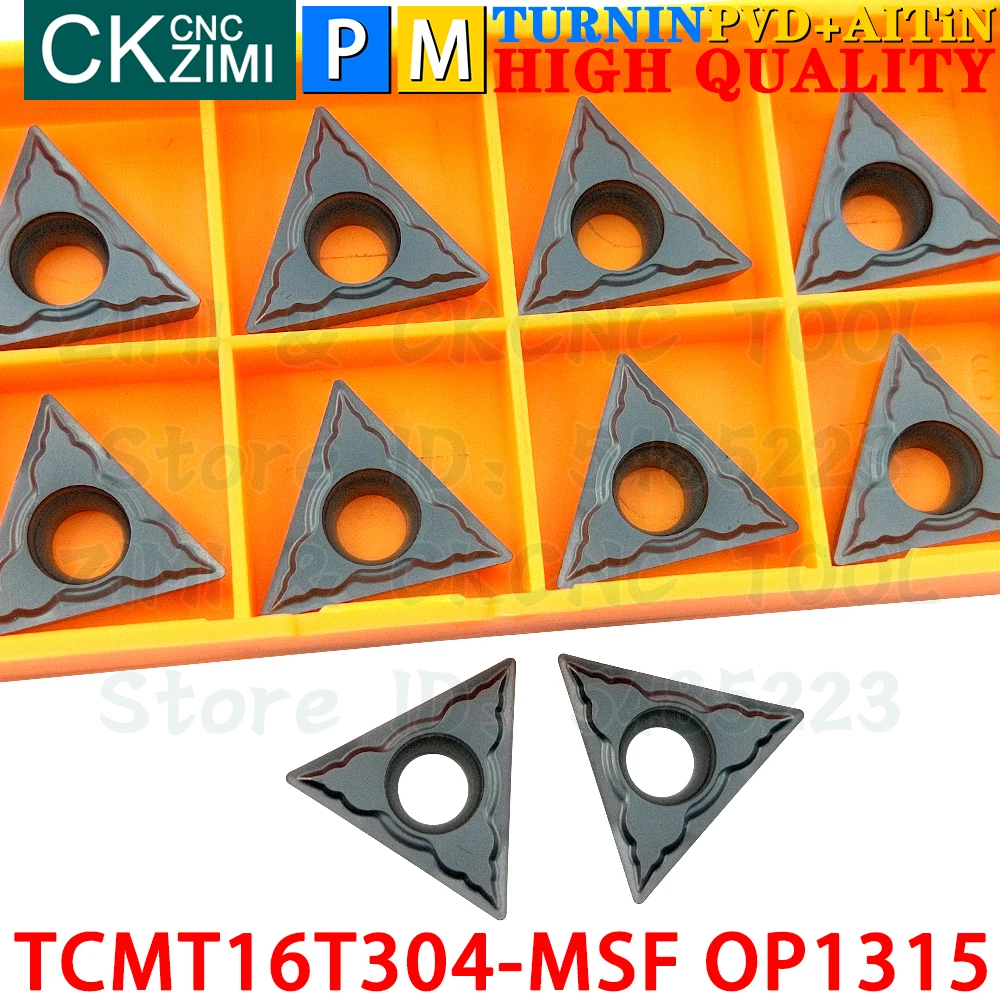 TCMT16T304-MSF OP1315 TCMT 16T304 MSF OP1315 Carbide Inserts External Turning Inserts Tools CNC metal lathe tools cutting tools
