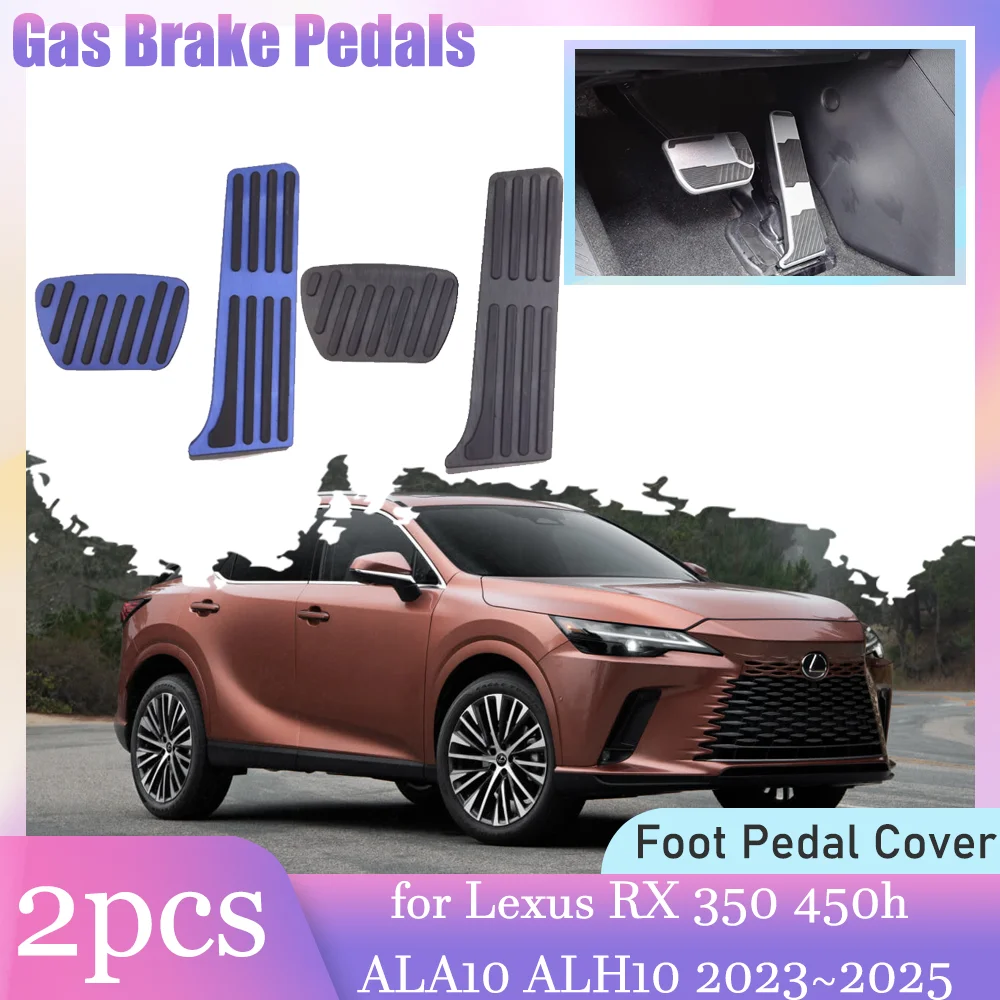 

Педали подставки под тормоз газа для Lexus RX 350 450h ALA10 ALH10 2023~2025 противоскользящие литые накладки на педаль тормоза аксессуары