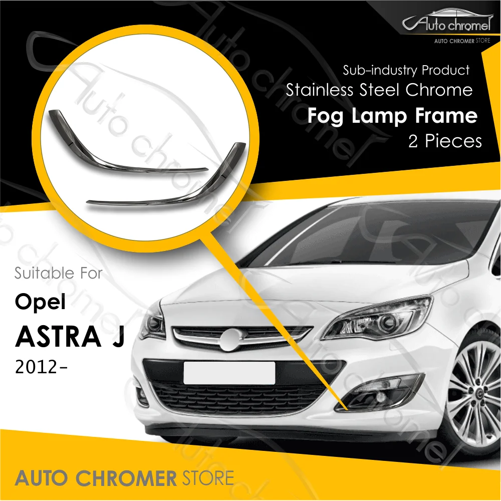 For Opel Astra J 2012, Vauxhall, Fog Lamp Frame,Aftermarket Product,Car Accessories,External Vehicle Parts,Tuning,Ext Pieces