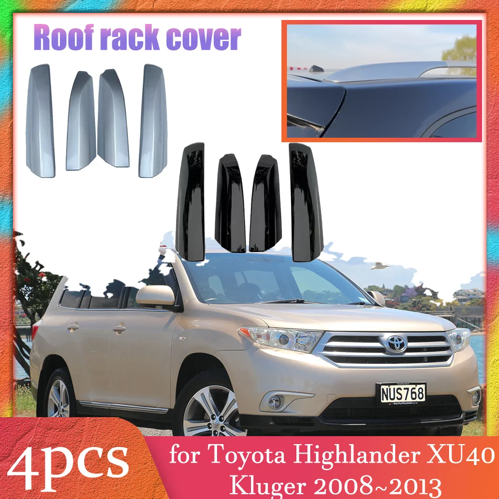 Car Roof Rack Cover for Toyota Highlander XU40 Kluger 2008~2013 2009 Black Luggage Bar Rail End Shell Trim Shell Cap Accessories