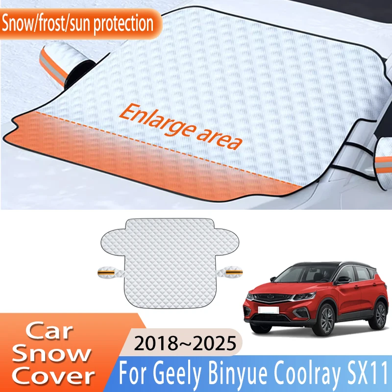 Car Accessorie For Geely Binyue Coolray SX11 2018~2025 Front Windscreen Snow Cover Ice Frost Sun Protector Waterproof Auto Parts