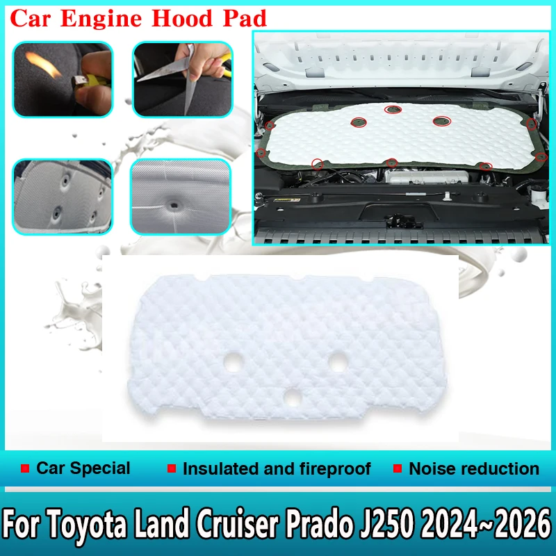 

Car Engine Hood Sound Pad for Toyota Land Cruiser Prado J250 2024~2026 Front Heat Insulation Cotton Cover Fireproof Accessories