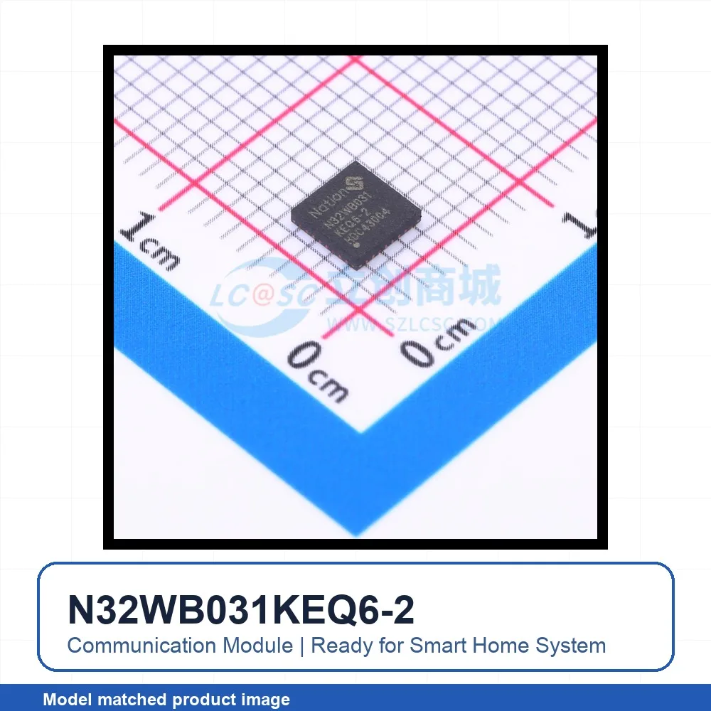 15pcs N32WB031KEQ6-2 QFN-32 I2C I2S PWM DMA ADC JTAG SPI GPIO IrDA 5.1 6dBm Bluetooth Wireless Module for Smart Home System