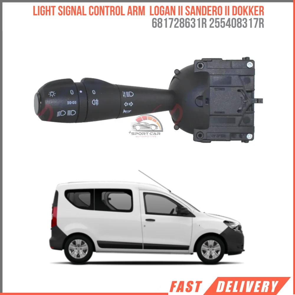 For Light signal control arm Logan II Sandero II Dokker 2012 + real fog light function OE 681728631R 255408317R