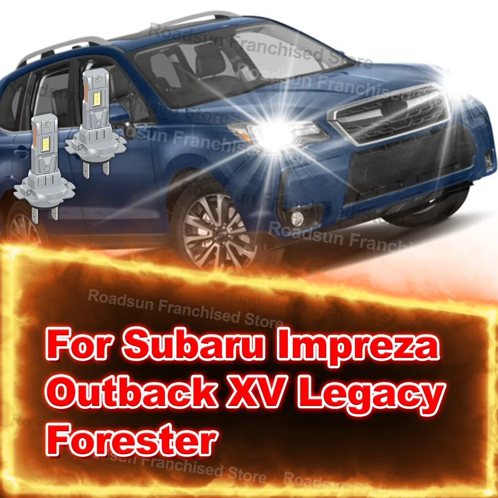 

2x Car Lamp Bulbs LED H7 30000LM For Subaru Impreza Outback XV Legacy Forester High Low Beam 1:1 Size Plug&Play
