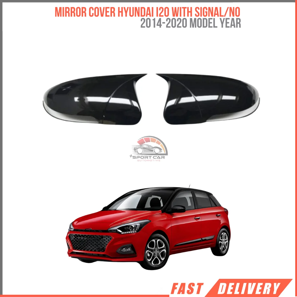 For Mirror Cover Hyundai i20 2014-2020 With Signal/No Signal Car Accessories GB N Facelift Glossy Piano Black