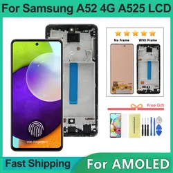 6.5'' AMOLED A52 Screen for Samsung A52 A525F 525F/DS Lcd Display Touch Screen with Frame Digitizer Assembly for Samsung A52 4G