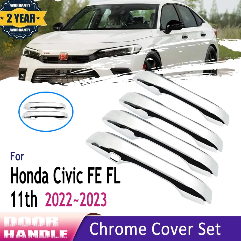 

4Pcs For Honda Civic 11th Gen Sedan FE FL 11 2022 2023 Luxurious Chrome Door Handle Cover Trim Scratch Protector Car Accessories