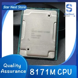 Platinum 8171M CPU 26 Cores 52 Threads 2.6GHz 35.75MB 205W processor LGA3647 for C621 server motherboard 8171M processor