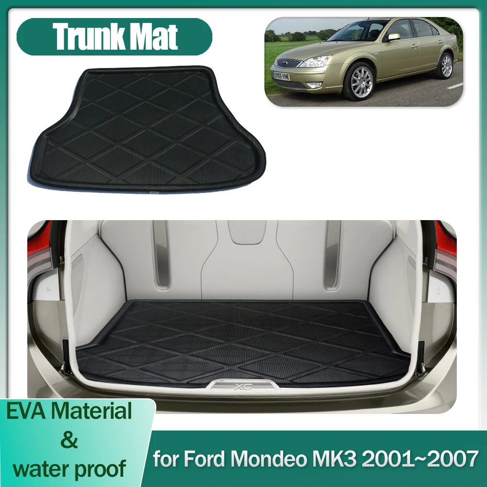 Car Trunk Mat for Ford Mondeo MK3 2001~2007 2002 2003 Luggage Boot Liner Cargo Floor Carpet Waterproof Cover Tray Accessories