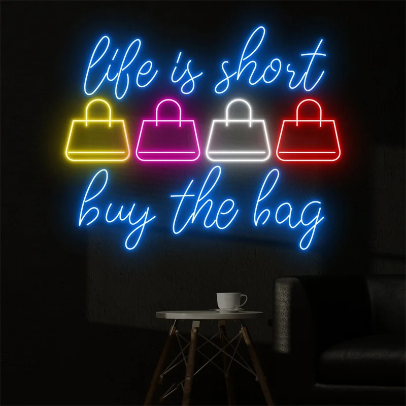 „Life Is Short Buy The Bag“ Neonschild, Taschen-Boutique-LED-Schild, individuelles Neonschild, modische Einkaufsdekoration, Taschenladen-Wandkunst