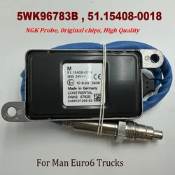 5WK96783B-Sensor de oxígeno para coche, dispositivo de 24V, nitrógeno, Nox, sonda NGK, Chip de alta calidad para camiones m-an Euro6 51,15408, 0018