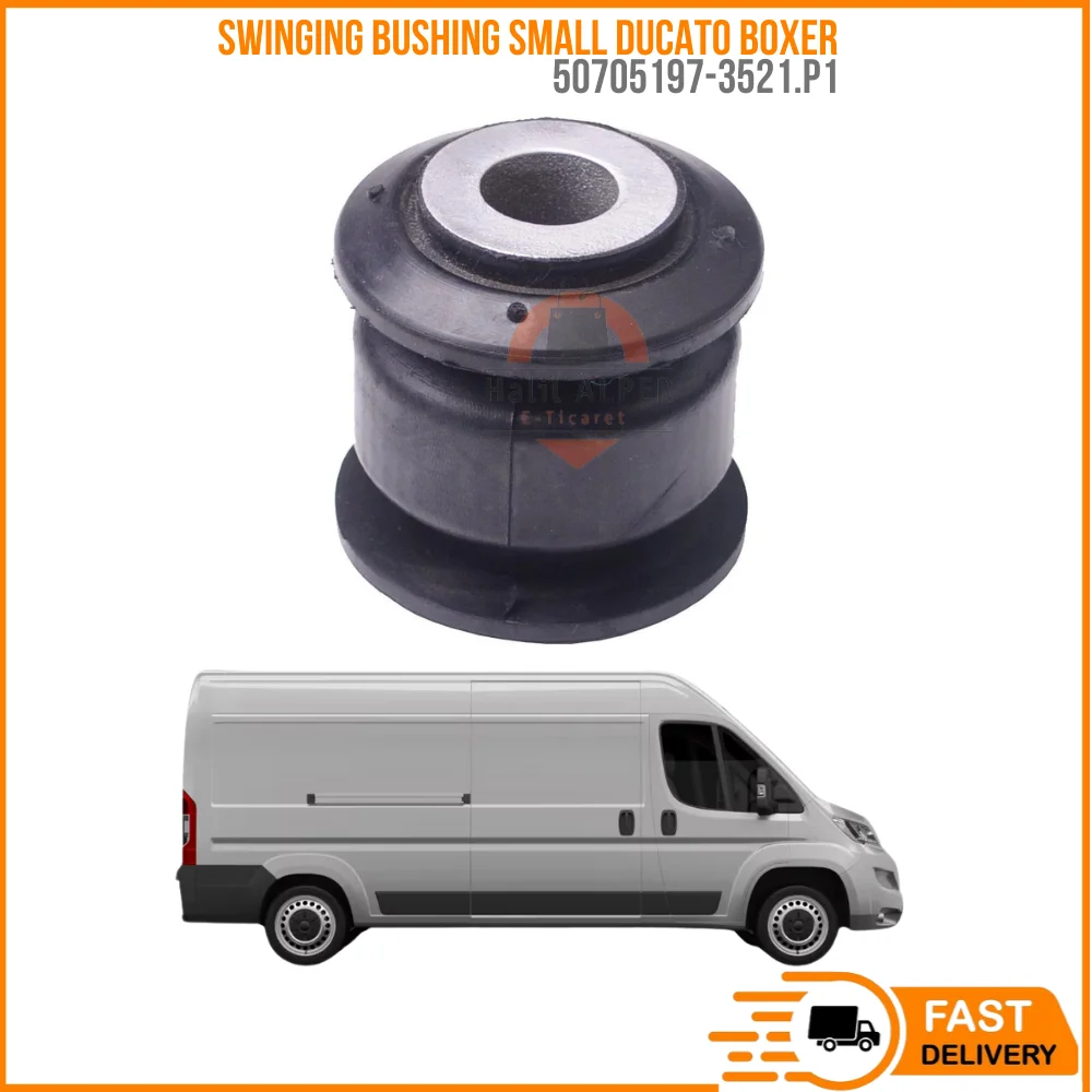 

FOR SWINGING BUSHING SMALL DUCATO BOXER OEM 50705197-3521.P1 SUPER QUALITY HIGH SATISFACTION REASONABLE PRICE FAST DELIVERY