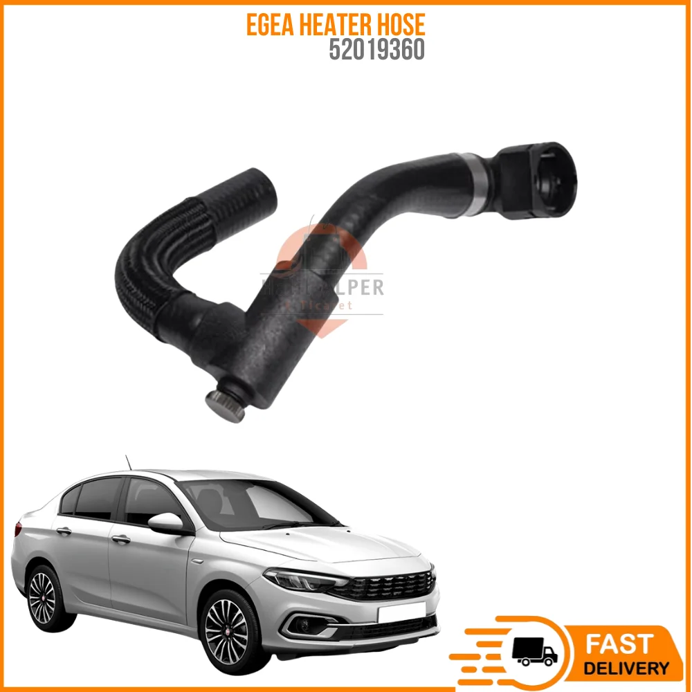 For HEATER HOSE EGEA 1,3 MJTD OEM 52019360 SUPER QUALITY HIGH SATISFACTION AFFORDABLE PRICE FAST DELIVERY