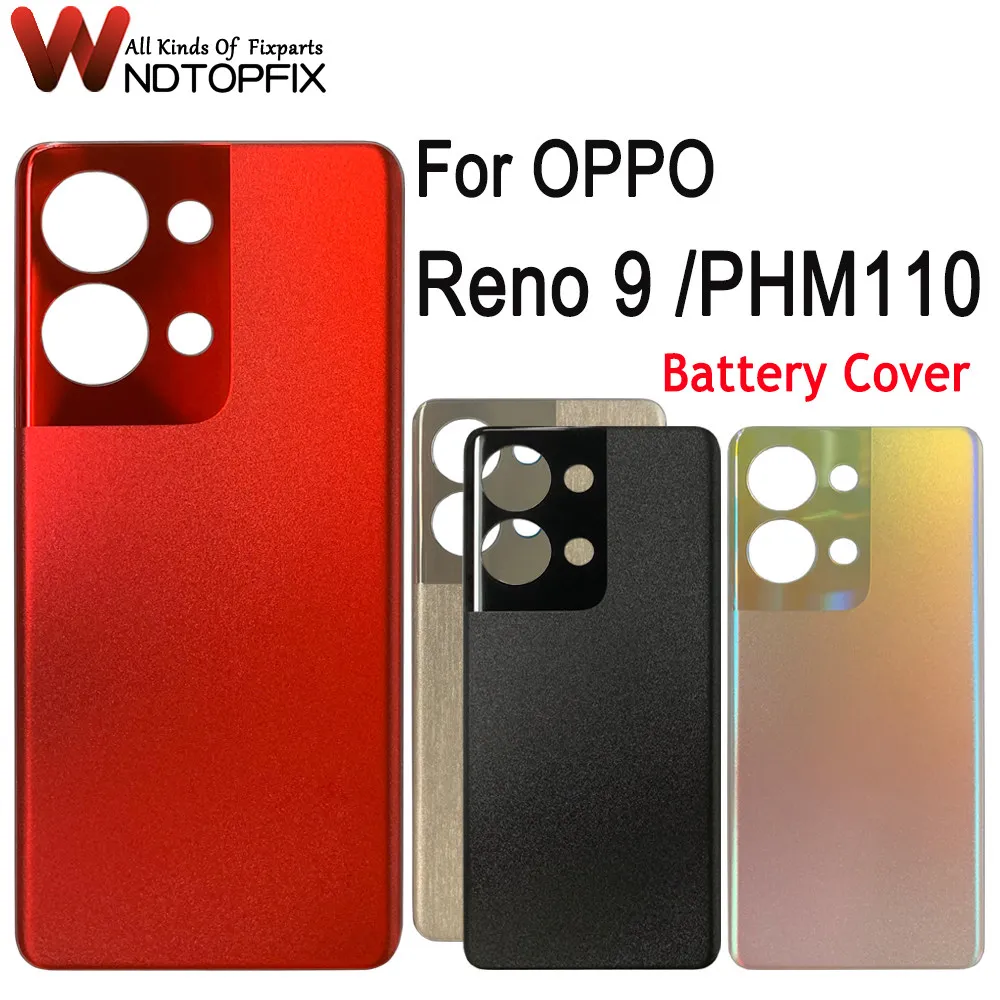 

New Back Glass For OPPO Reno 9 Battery Cover Door Housing Case Glass Cover Replace Parts 6.7" For OPPO Reno9 PHM110 Back Cover