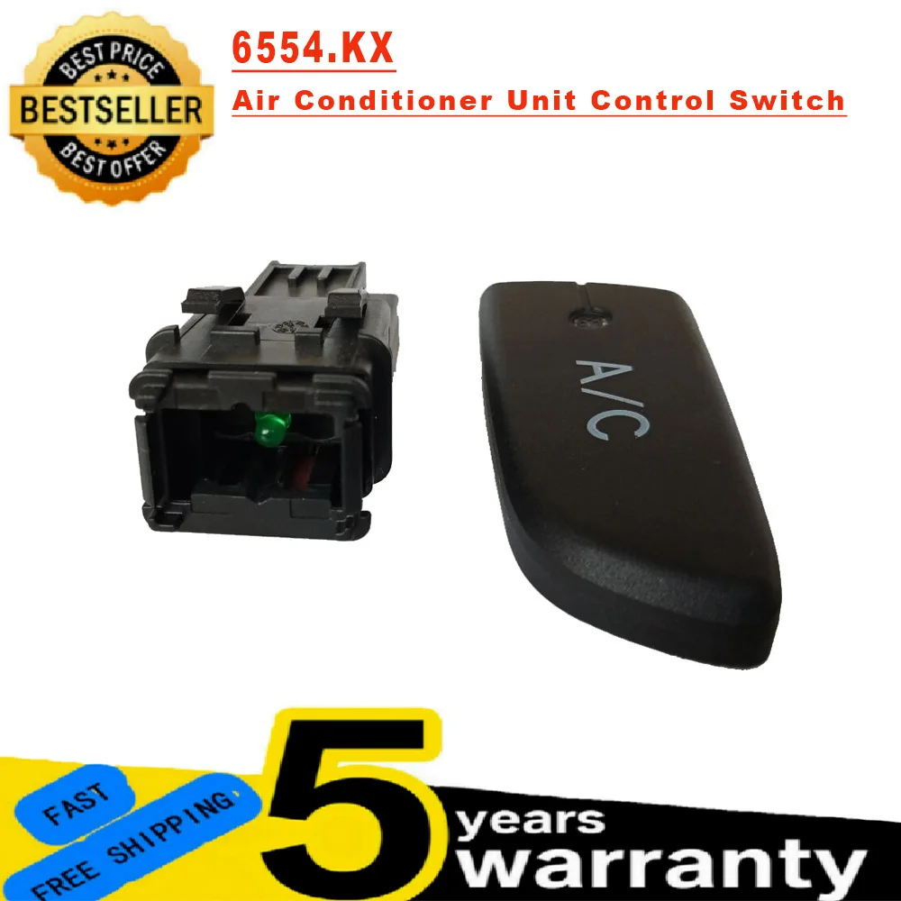 A/C Air Conditioner Control Switch 6554KX 6554.KX 6554 KX for Citroen C1 Toyota Aygo Mk1 Peugeot 107 Car Accessories