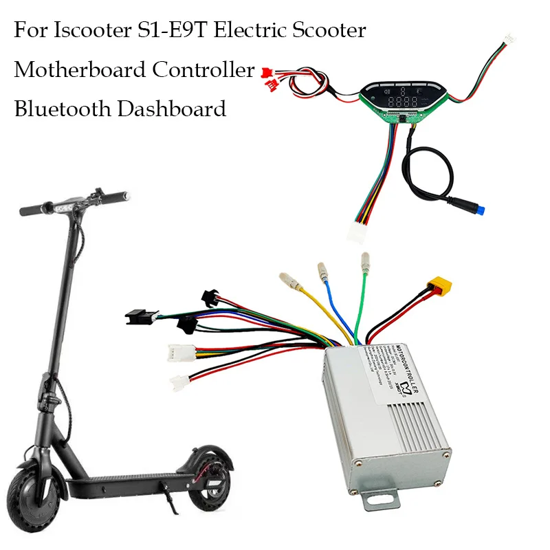 Suitable for Iscooter S1-E9T  electric scooter motherboard controller bluetooth dashboard iscooter scooter replacement parts