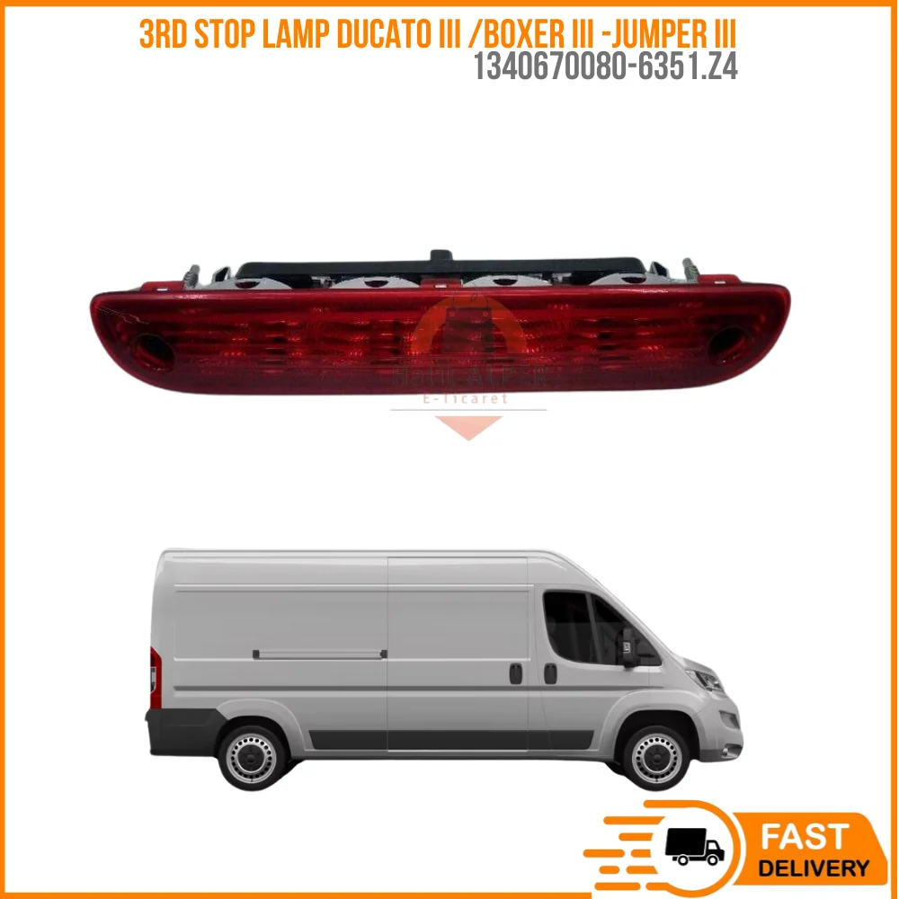 

FOR 3RD STOP LAMP DUCATO III /BOXER III-JUMPER III OEM 1340670080-6351.Z4 SUPER QUALITY HIGH SATISFACTION AFFORDABLE PRICE FAST