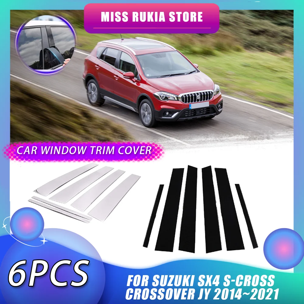 Car Window Trim Cover for Suzuki SX4 S-Cross Crossover JY 2014~2021 Carbon Fiber Silver Pillar Posts Door Sticker Accessories