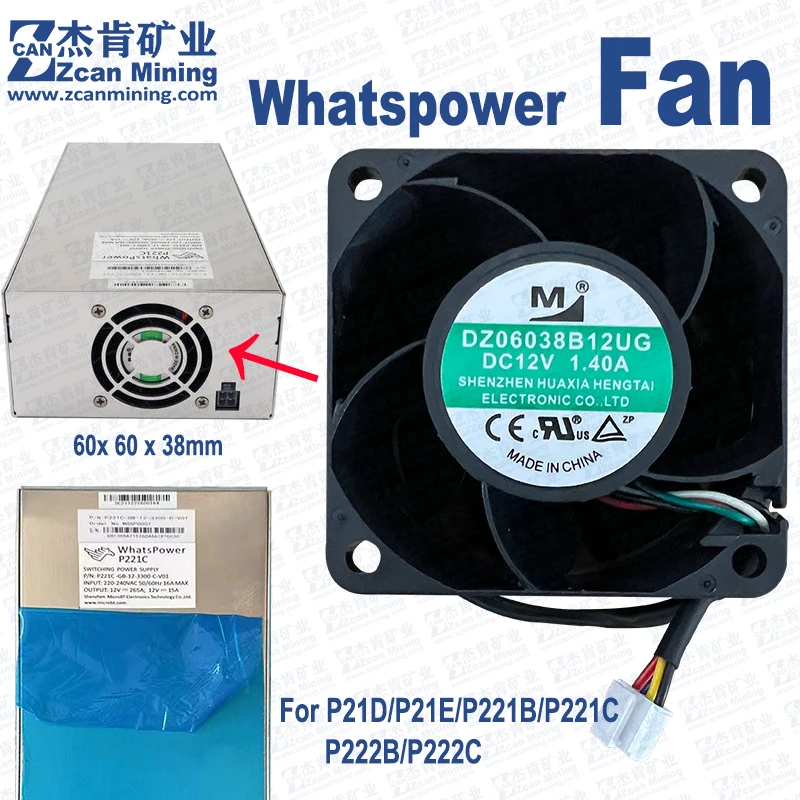 Whatspower PSU P21D P21E Cooling Fan 60x60x38mm 4Pin 12V 6038 Fan for Whatsminer P221 P222 Power Supply