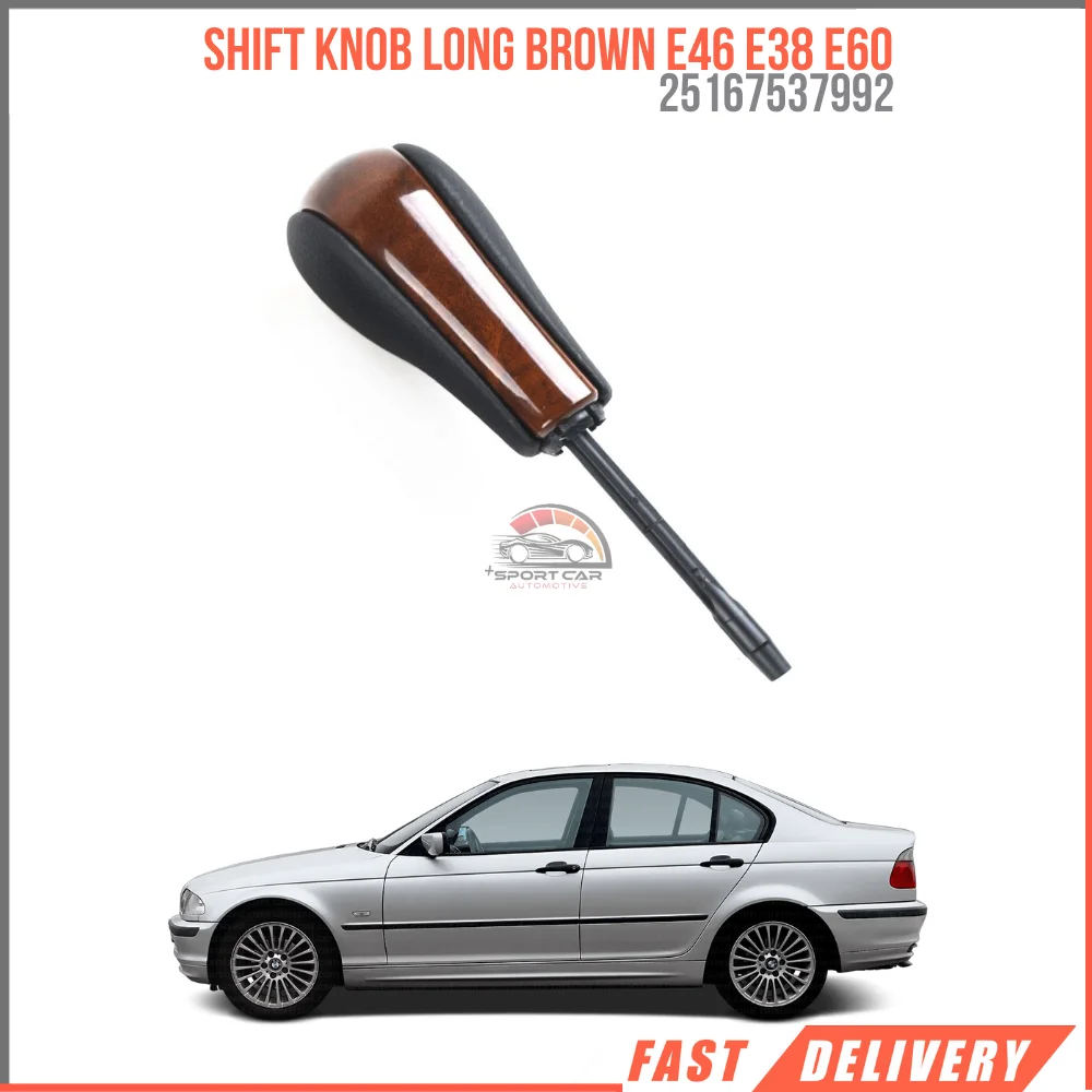 FOR SHIFT KNOB LONG BROWN E46 E38 E60 25167537992 REASONABLE PRICE HIGH VEHICLE PART SATISFACTION FAST SHIPPING