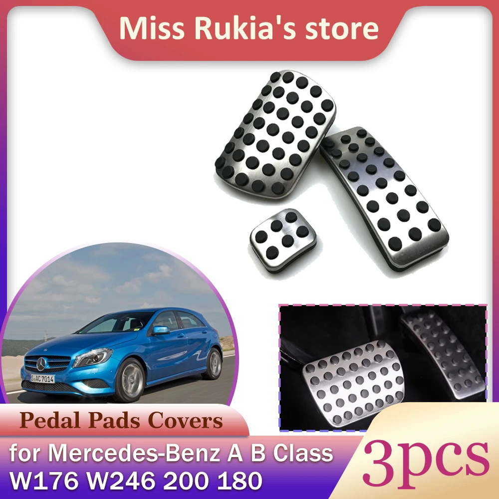 

Car Gas Brake Pedal for Mercedes-Benz A B Class W176 W246 200 180 Anti-Slip Rest Brake Footrest Foot Pedals Cover Cap Accessorie