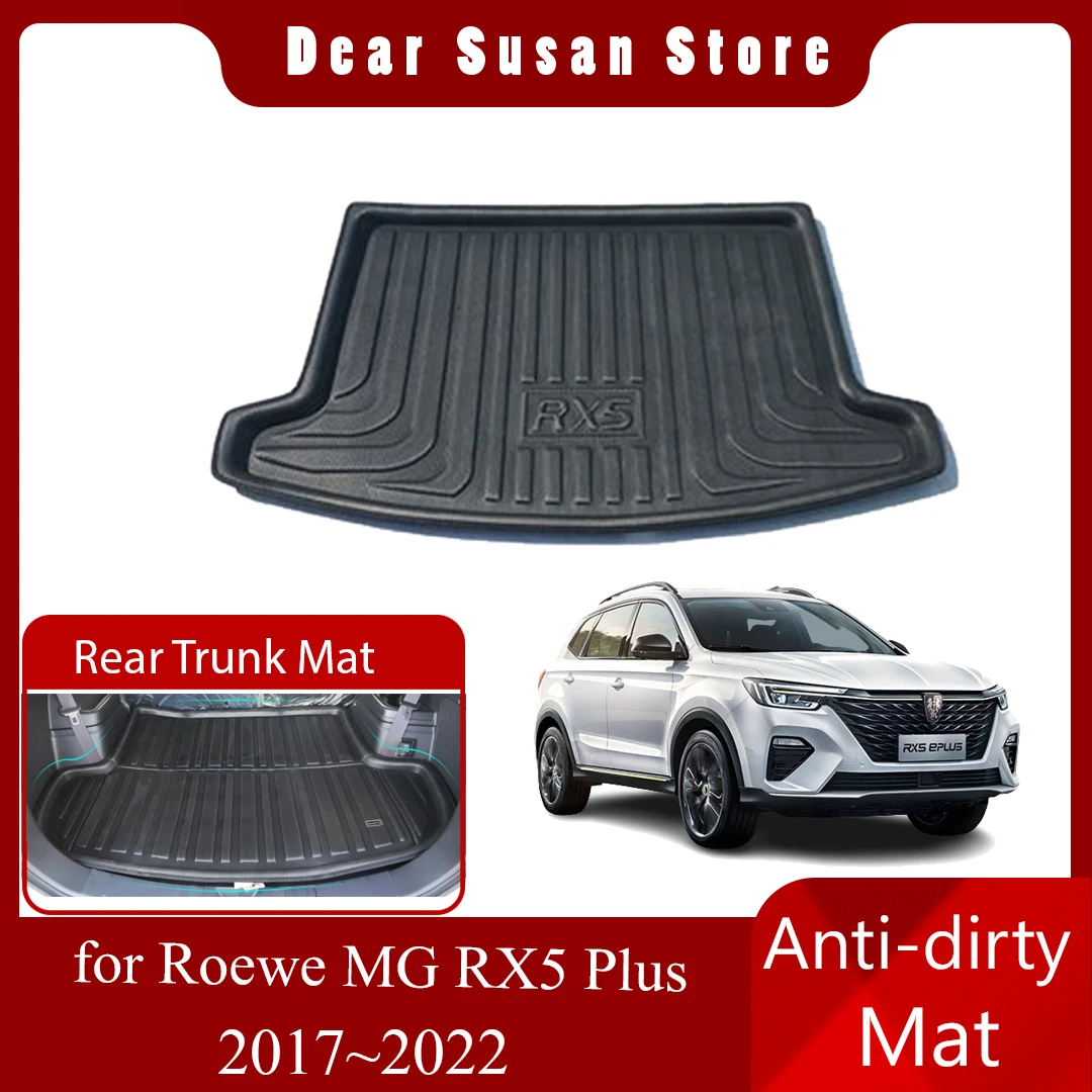 Car Rear Trunk Mat for Roewe MG RX5 Plus 2017~2022 2018 Panel Parts Foot Liner Luggage Tray Rug Pad Boot Carg Cover Accessories