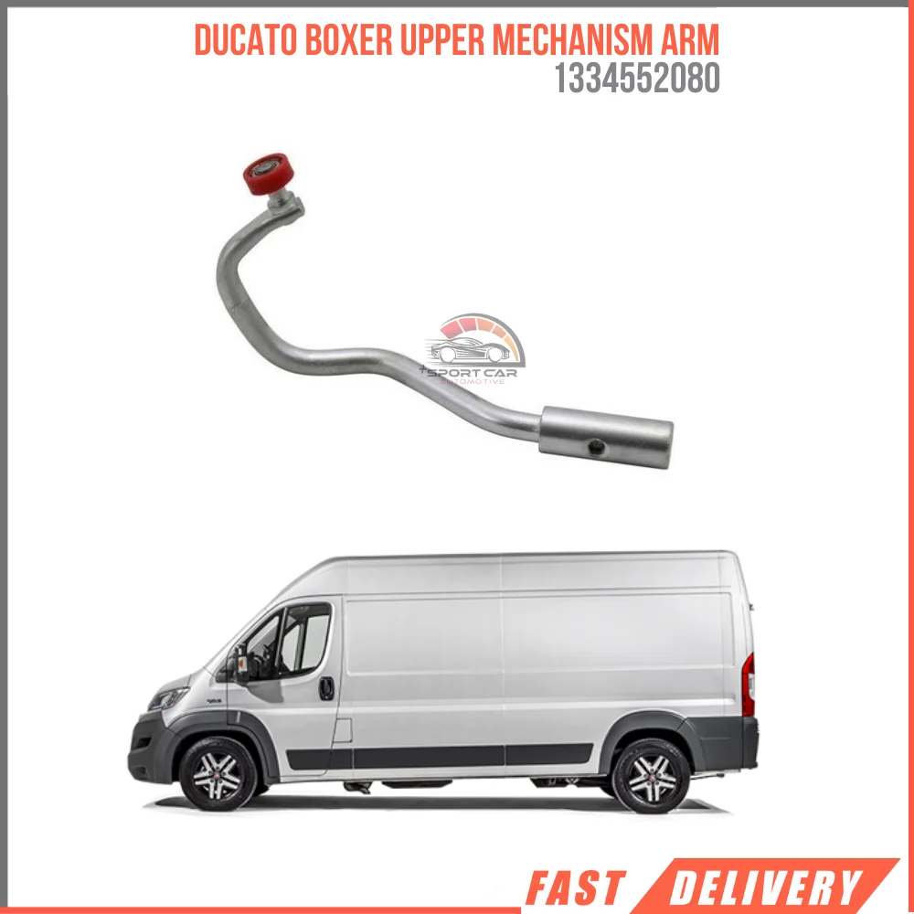 

FOR DUCATO BOXER UPPER MECHANISM ARM 1334552080 REASONABLE PRICE FAST SHIPPING HIGH QUALITY CAR PARTS SATISFACTION