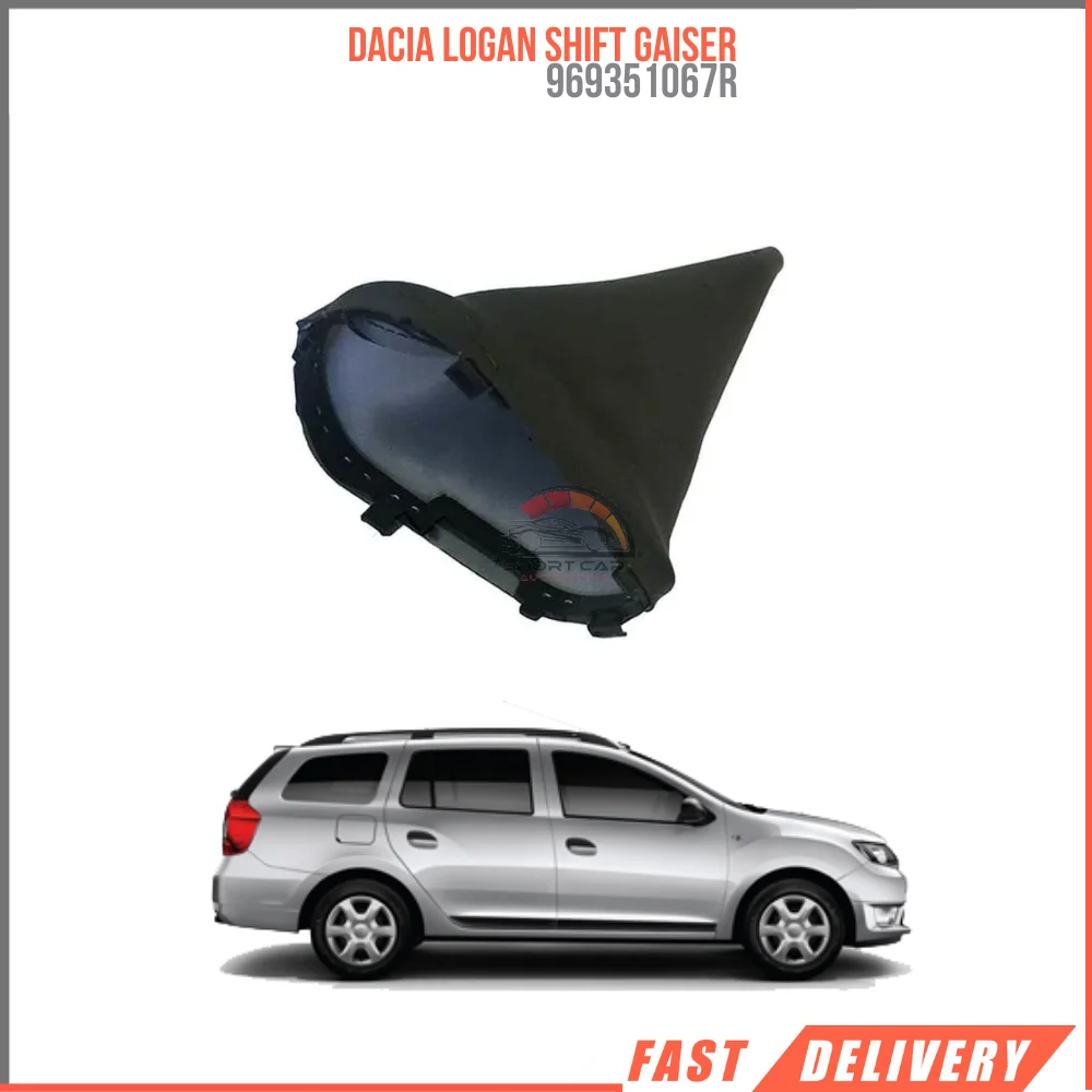 

FOR DACIA LOGAN SHIFT GAISER 969351067R REASONABLE PRICE DURABLE SATISFACTION FAST DELIVERY