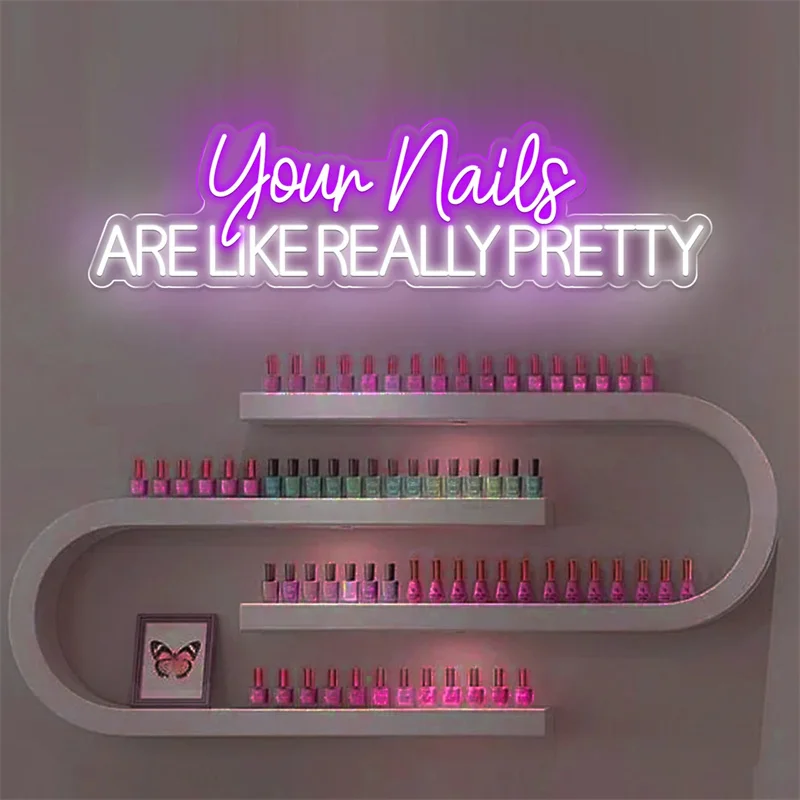 Imagem -04 - Custom Beauty Room Neon Light Suas Unhas São Como Sinal de Néon Realmente Bonito Nail Spa Led Sign Nail Salon Led Light