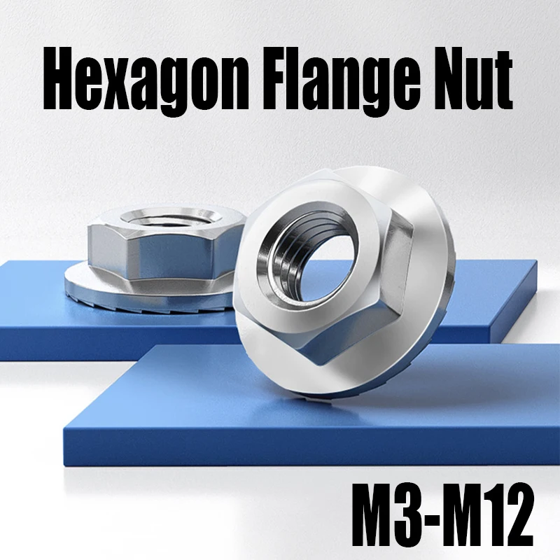 1/6/10PCS M3 M4 M5 M6 M8 M10 M12 Hexagon Flange Nut 304 Stainless Steel Anti Slip Serrated Spinlock Flange Nut Lock Nut Fastener