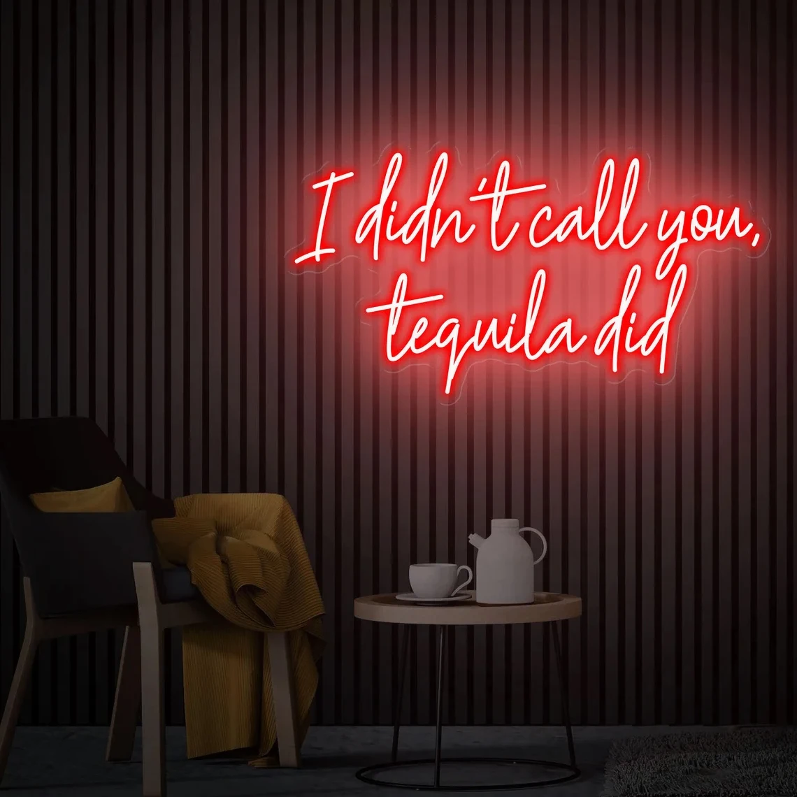 I Didn't Call You Tequila Did Neon Sign Home Bar Sign Bar Wall Decor