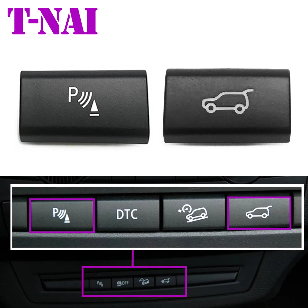 LHD RHD Car Radar Sensor Dashboard Tailgate Rear Trunk Switch Button Cover Cap Replacement For BMW X5 X6 E70 E71 E72 2008-2014